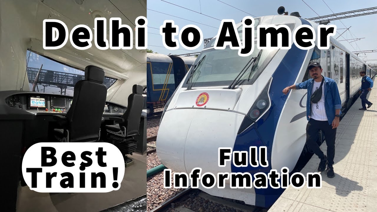Delhi to Ajmer Train | Vande Bharat Express | Delhi to Jaipur