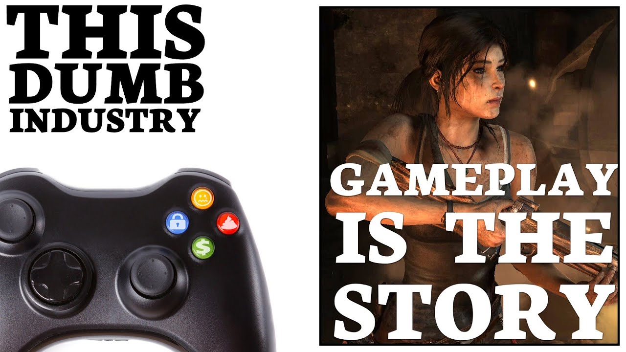 Gameplay is the Story