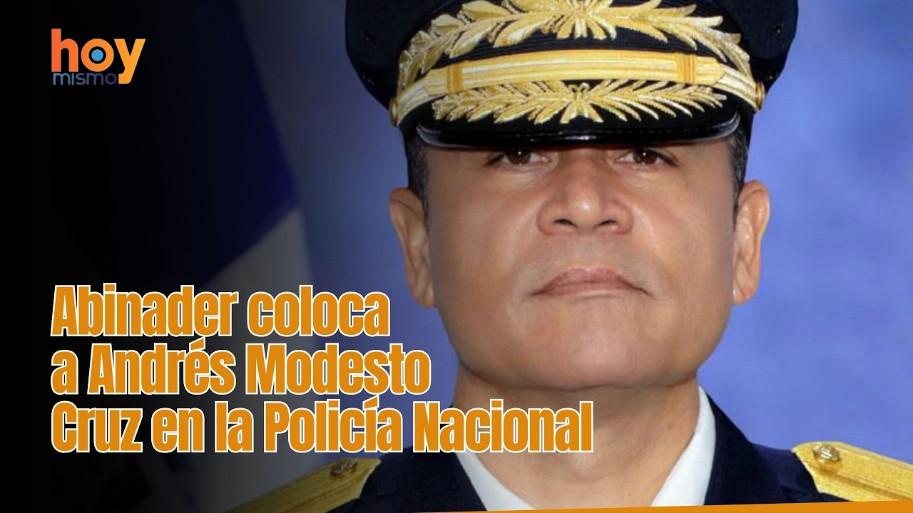 Decreto 111-26: Abinader coloca a Andrés Modesto Cruz al frente de la Policía Nacional.