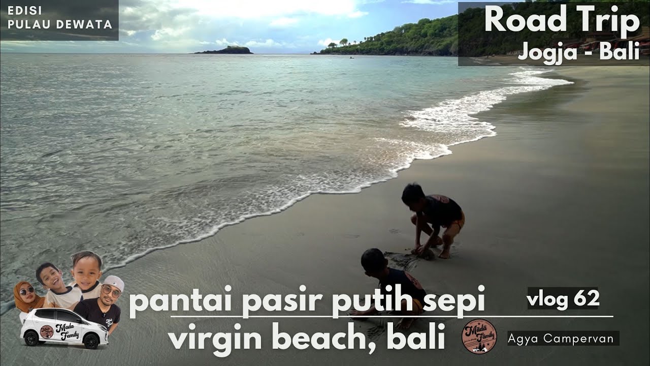 Vlog 62 Pantai Pasir Putih Sepi Virgin Beach Karangasem Road Trip ke Bali
