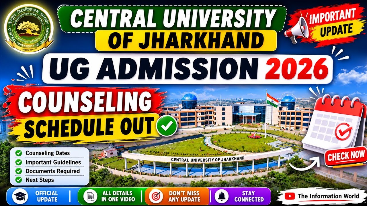 Central University of Jharkhand UG Admission 2026 | Counselling Dates Out | CUET UG 2026