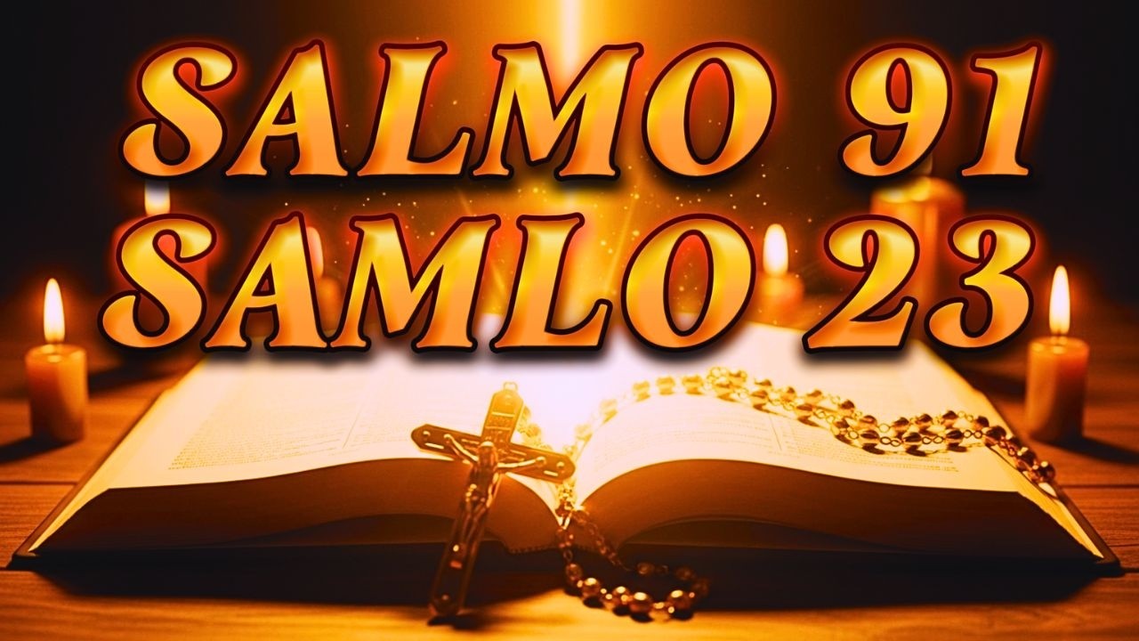 ORACIÓN DEL DÍA 28 de FEBRERO – SALMO 91 Y SALMO 23  LAS DOS ORACIONES MÁS PODEROSAS DE LA BIBLIA