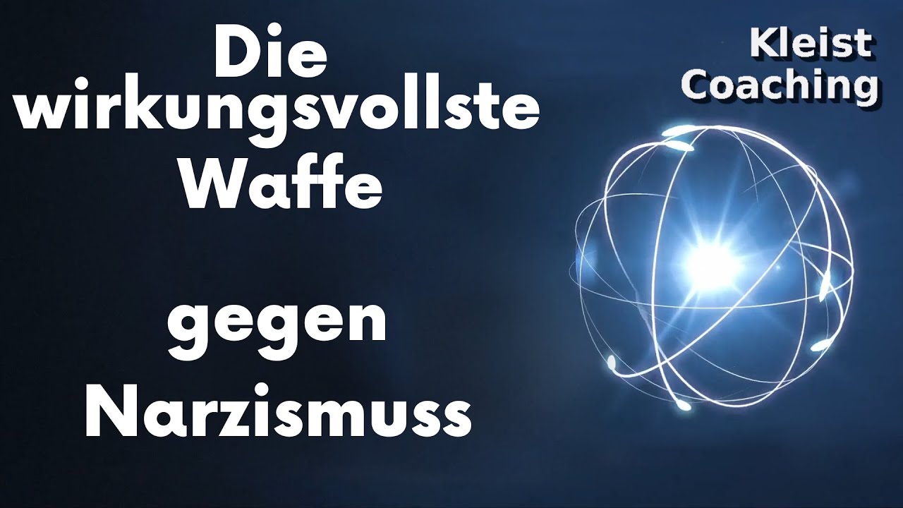 Die wirkungsvollste Waffe gegen Narzissmus