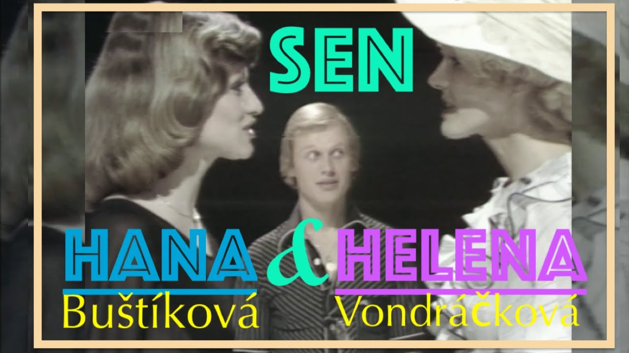 Helena Vondráčková a Hana Buštíková - Sen / Dance (While The Music Still Goes On) / (1977)