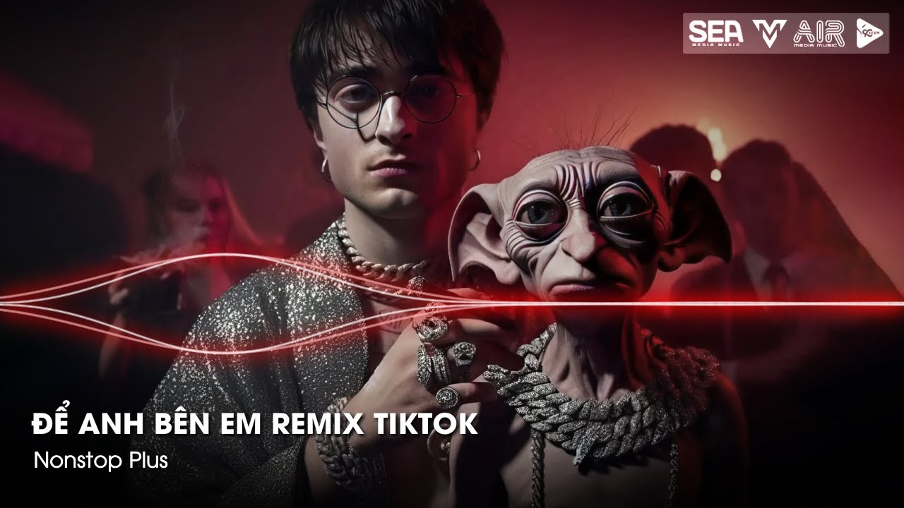 Nonstop TikTok 2025 - Để Anh Bên Em Remix ( Bản Hot TikTok ) - Nhạc Remix Hot Tiktok 2025
