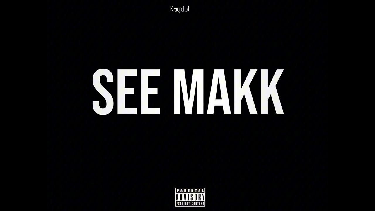 See Makk 
