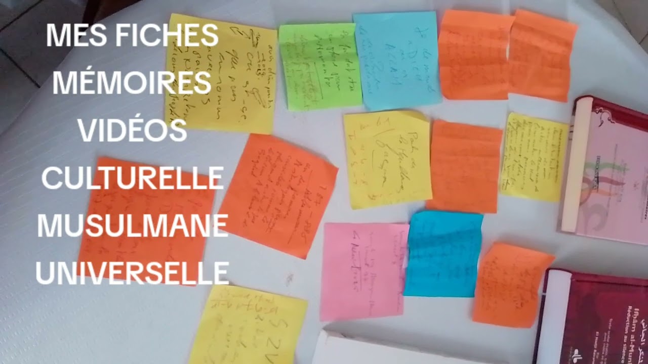 MES FICHES M&Eacute;MOIRES VID&Eacute;OS CULTURELLE MUSULMANE UNIVERSELLE