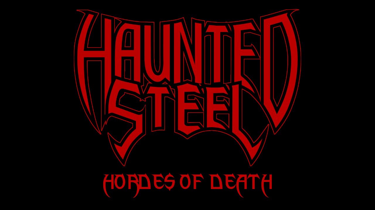 Haunted Steel - Hordes of Death Demo