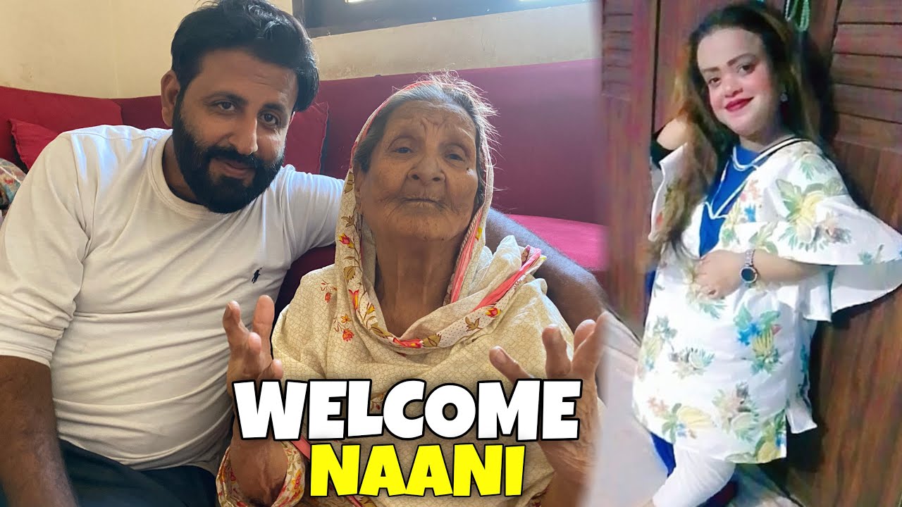 Uroosa Naani ko Jannat House Le ayi 😍 | Sanober Choti Vlog 