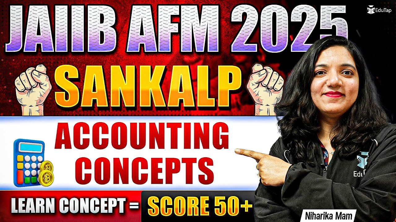 JAIIB Free Online Classes 2025 | JAIIB AFM Accounting Concepts | JAIIB Important Topics | EduTap