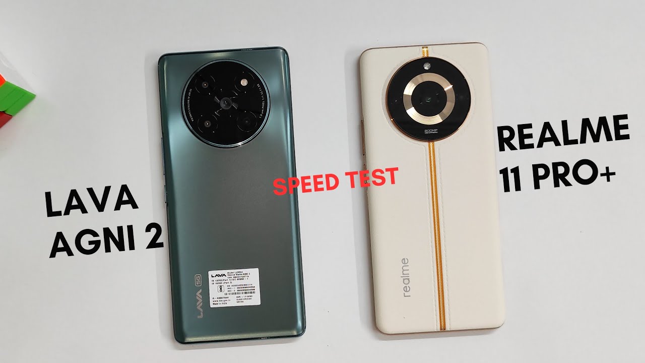 Lava agni 2 5G vs Realme 11 pro plus 5G speed test