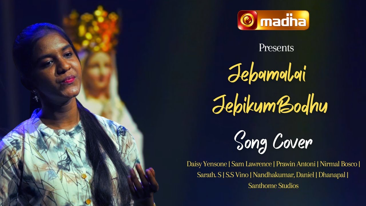 Jebamaalai JebikkumBodhu | Cover Song | Daisy Yenzone | Sam Lawrence | Madha TV | 4K