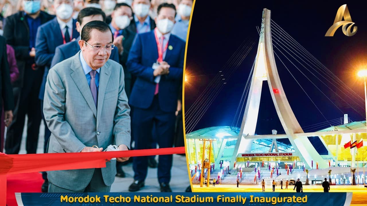 Morodok Techo National Stadium Finally Inaugurated