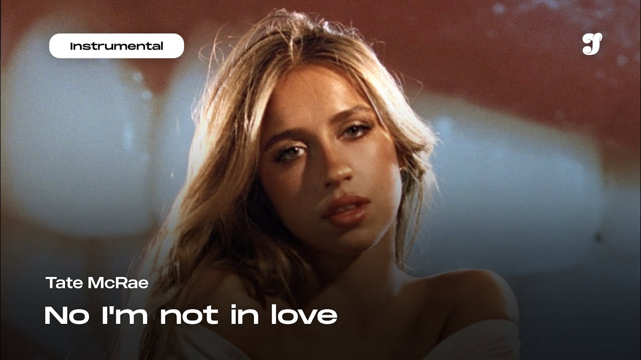 Tate McRae – No I'm not in love | Instrumental