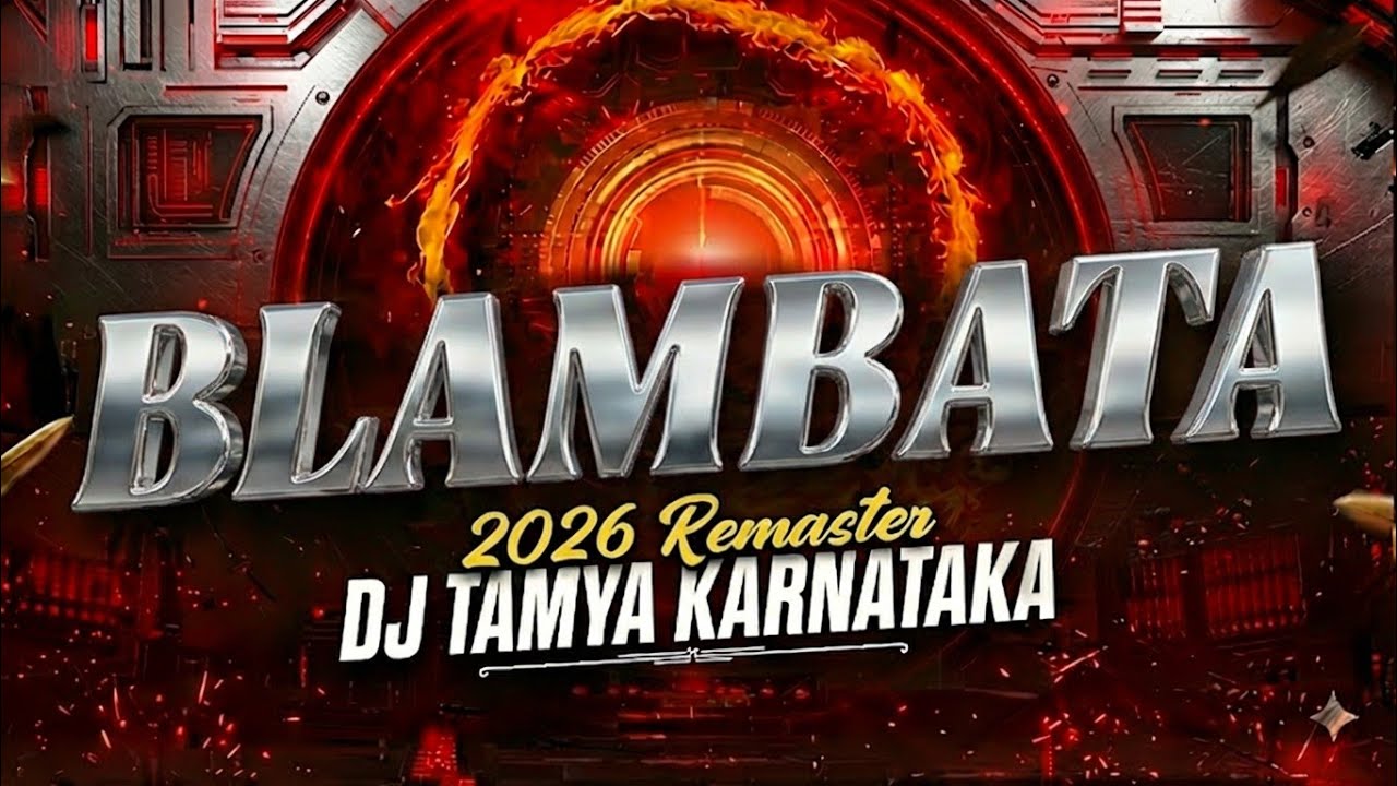 BLAMBATA 2026 | REMASTER TRANCE | DJ TAMYA KARNATAKA #unreleased 