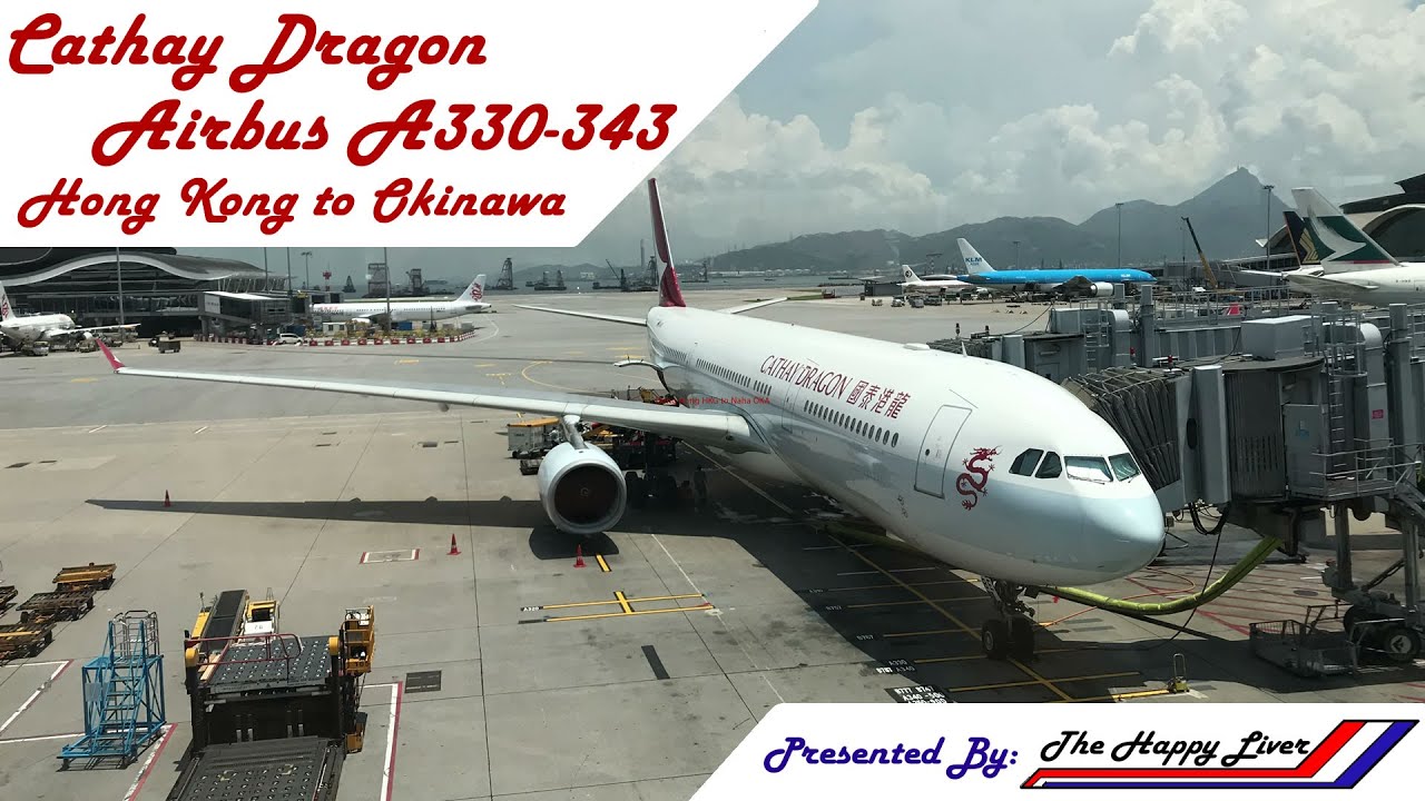Cathay Dragon I Airbus A330-343 I Perfect Flight Report#9-KA378 (Hong Kong HKG to Naha OKA) [4K]