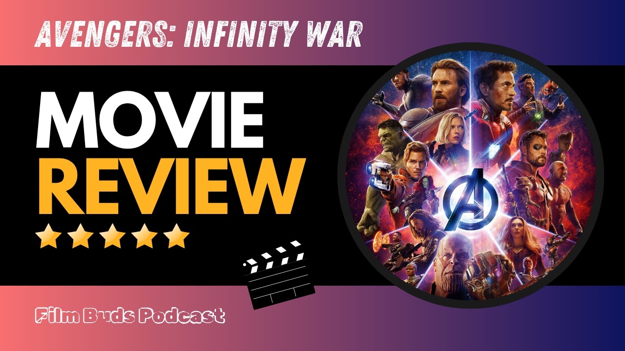394: Avengers: Infinity War