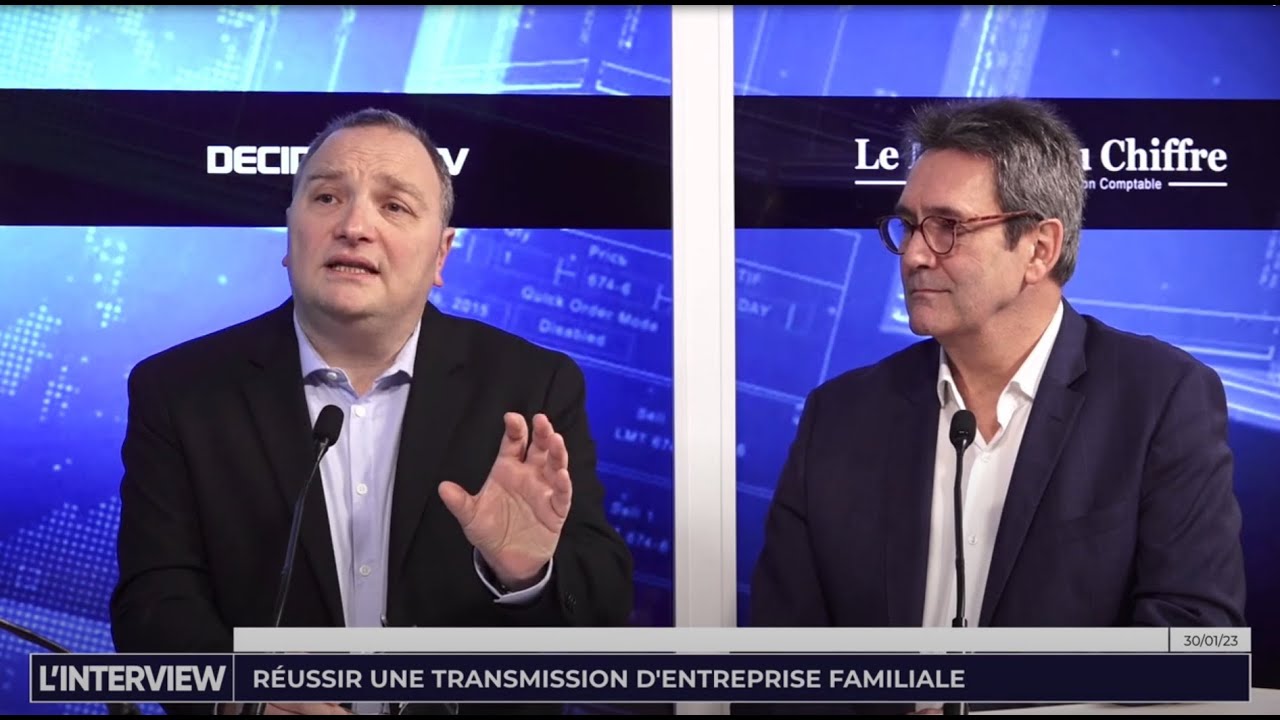L'interview : Réussir une transmission d'entreprise familiale