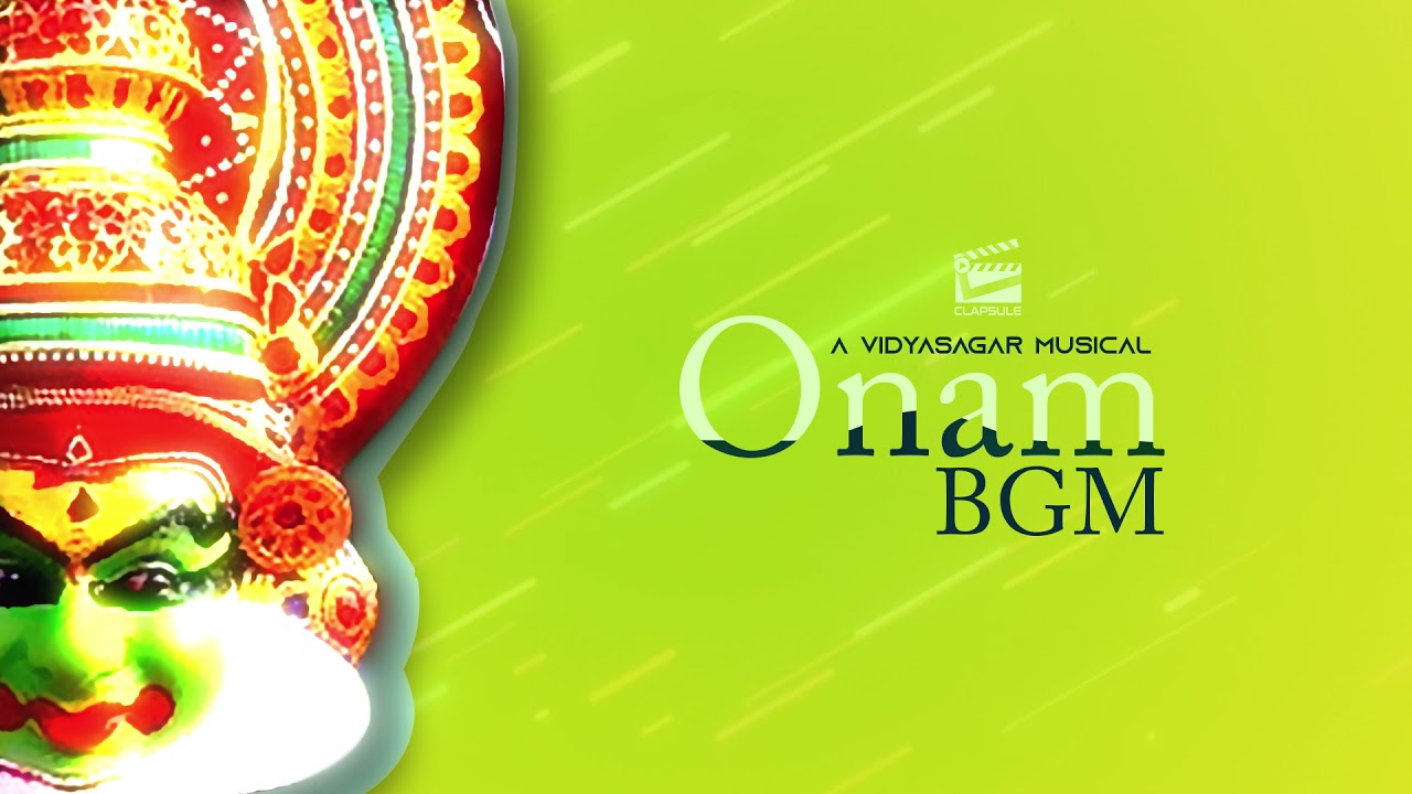 Onam BGM | Thiruvona Kaineettam Tune | Vidyasagar Musical | Clapsule