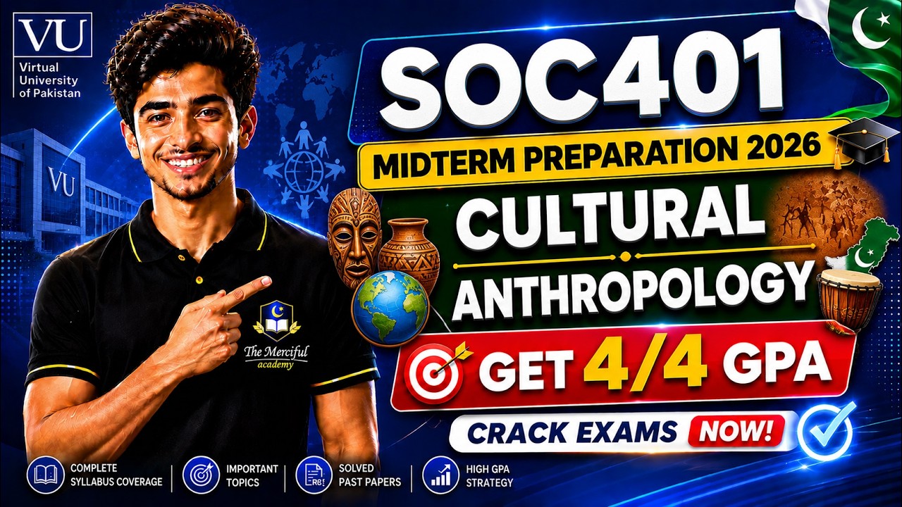 SOC401 Midterm Preparation 2026 | SOC401 Midterm Paper 2026 | By The Merciful Academy