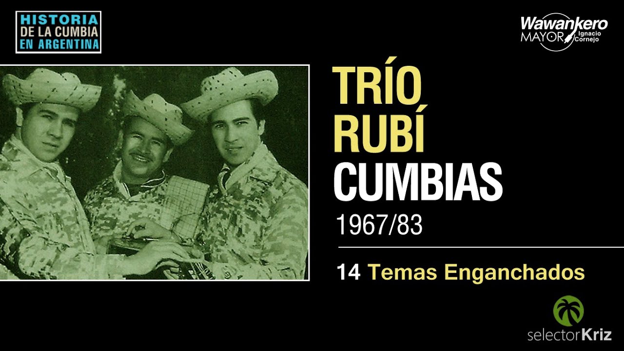 Trío Rubí - Cumbia Colombiana en Argentina (1967/1983) Enganchado