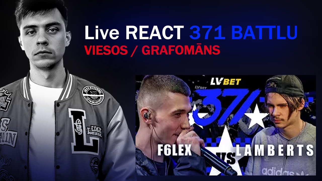 Grafomāns un es reaģēsim uz 371 battlu! F6lex vs Lamberts
