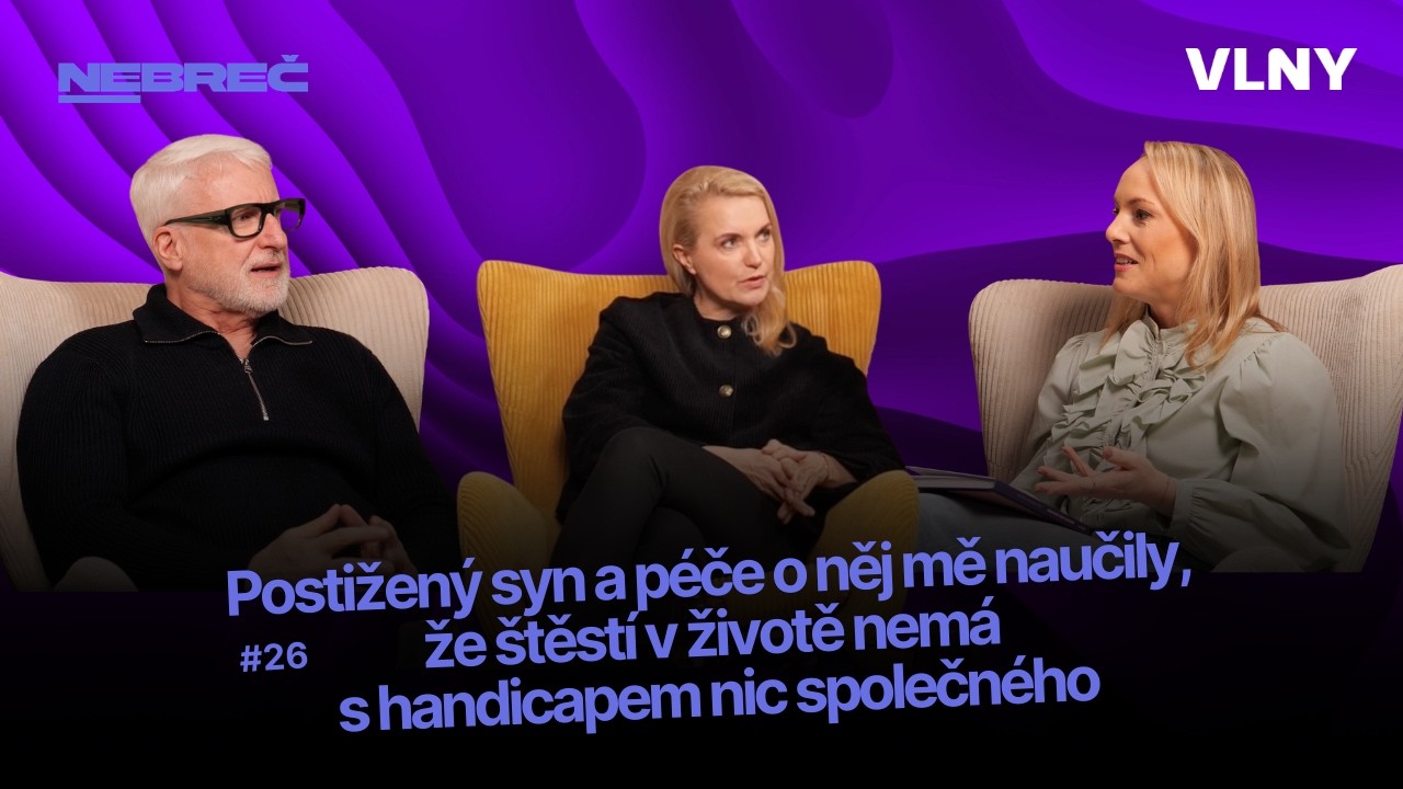 Péče o postiženého syna mě naučila, že štěstí s handicapem nesouvisí I Nebreč #26