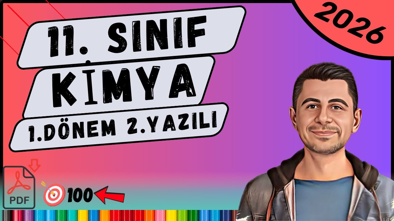 11. Sınıf Kimya 1.Dönem 2. Yazılıya Hazırlık | 2025-2026 + Ücretsiz PDF