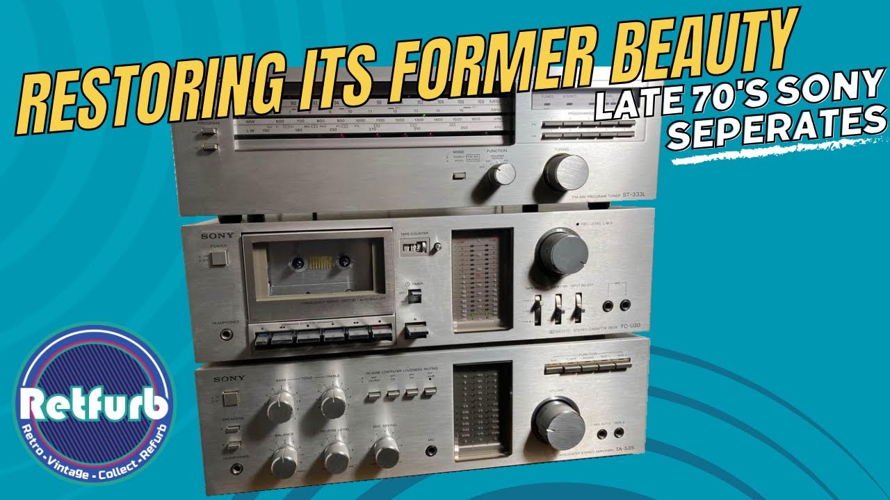 1970's Sony Separates TA-535, ST-333L & TC-U30 Refurb, Servicing & Repair - Retfurb Retro Audio