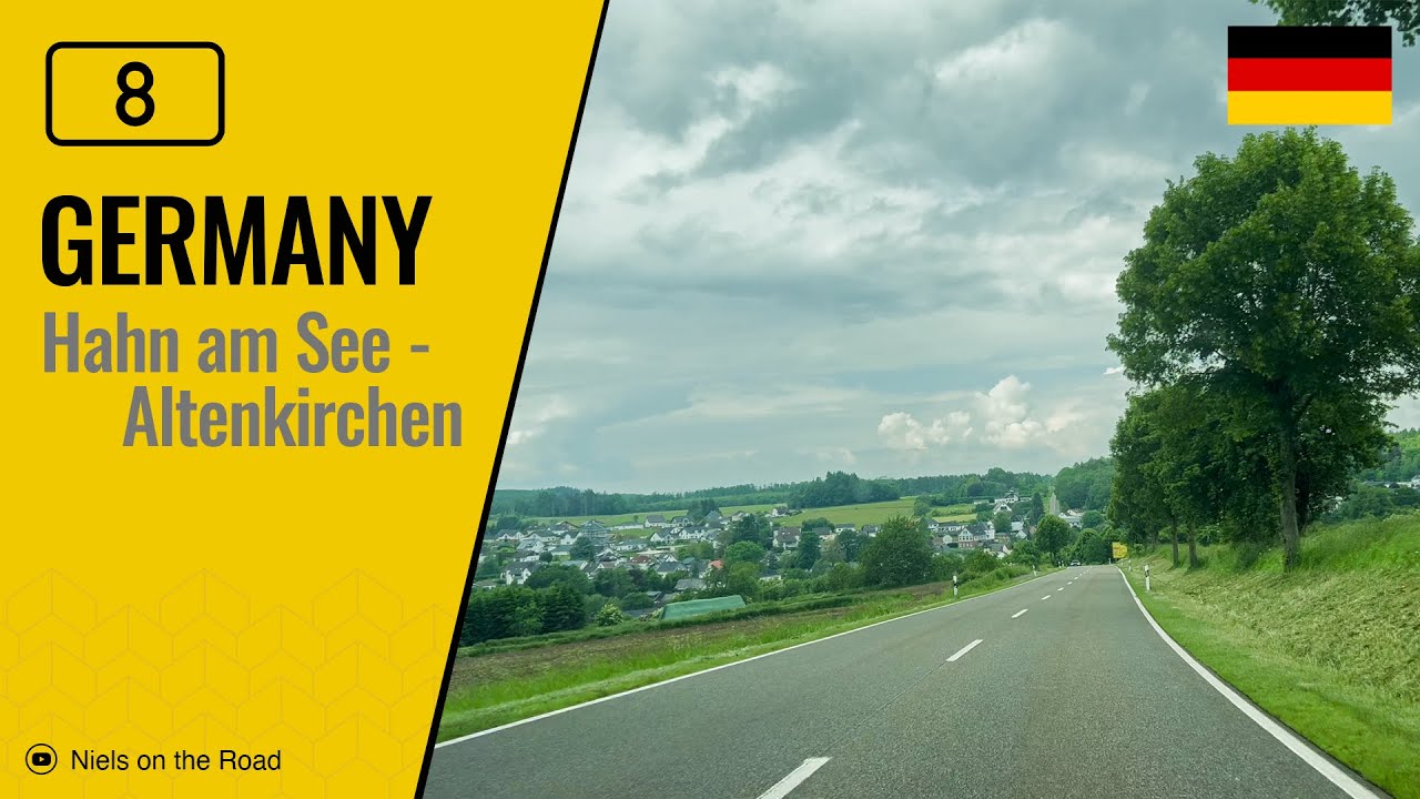 Driving in Germany: Bundesstra&szlig;e B8 from Hahn am See to Altenkirchen