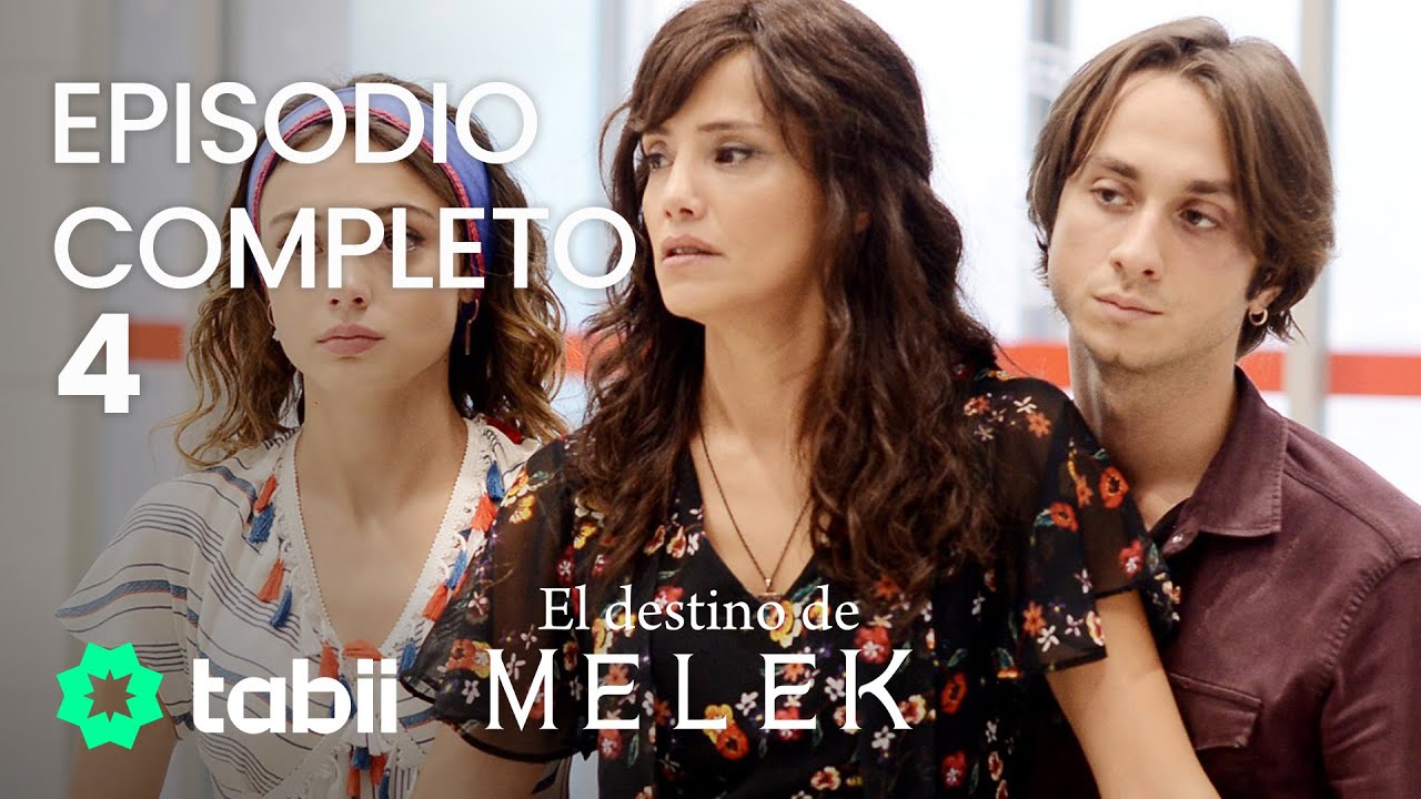 El destino de Melek | Episodio completo 4