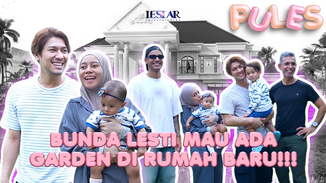 PULES : BOCORAN KONSEP RUMAH BARU LESLAR FAMILY!!!