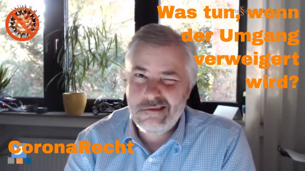 CoronaRecht - Was tun, wenn der Umgang verweigert wird | hassiepen-rechtsanwalt.de
