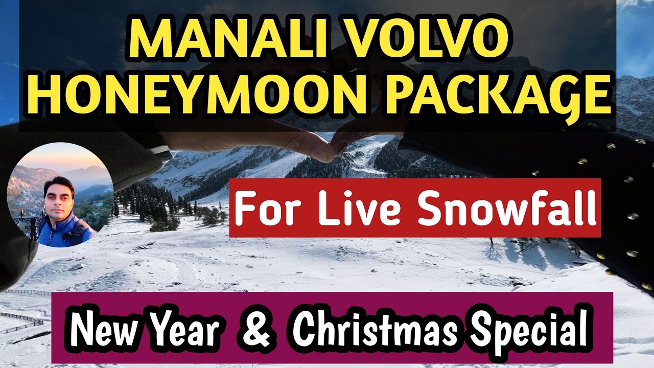 Manali New Year & Christmas Super Luxury Honeymoon Package | For Booking Call Narendra: 80100-98912