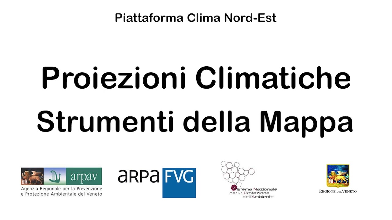 Video tutorial su Piattaforma clima nord est - Proiezioni Climatiche