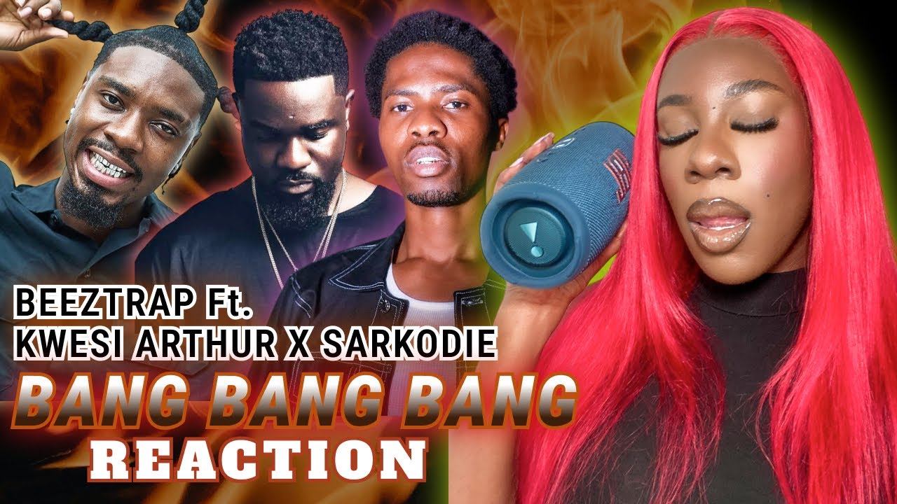 Beetztrap KOTM „BANG BANG BANG“ ft. Kwesi Arthur & Sarkodie is 🔥🔥| Reaction