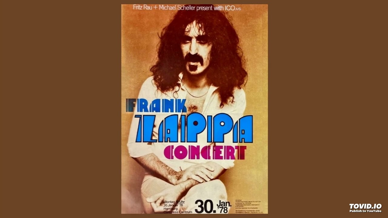 Frank Zappa - The Torture Never Stops, Congress Centrum, Hamburg, Germany, January 30, 1978