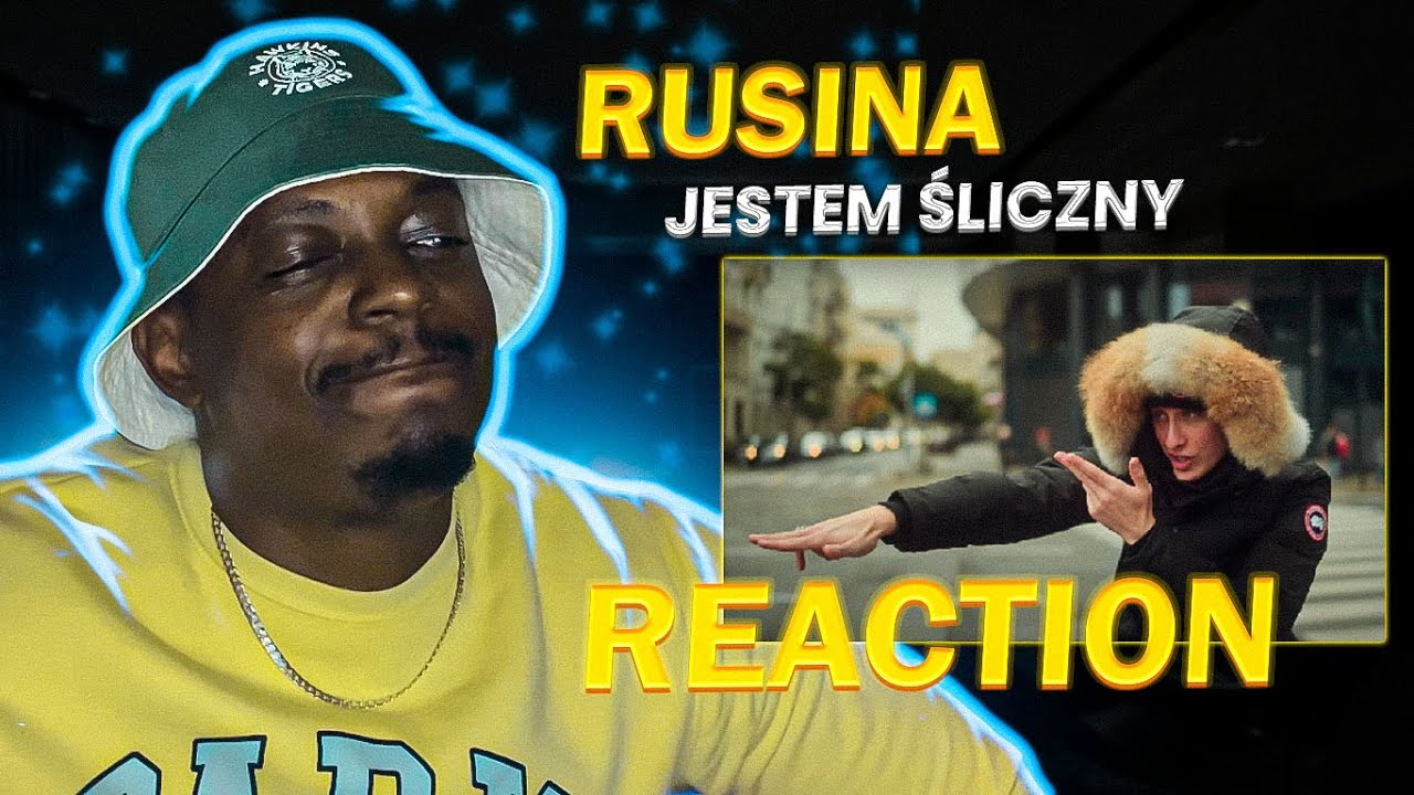 FIRST TIME HEARING RUSINA! RUSINA - JESTEM ŚLICZNY (POLISH RAP REACTION)