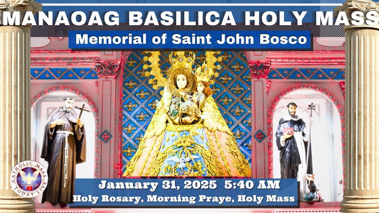 CATHOLIC MASS  OUR LADY OF MANAOAG CHURCH LIVE MASS TODAY January 31, 2026  5 a.m. Holy Rosary