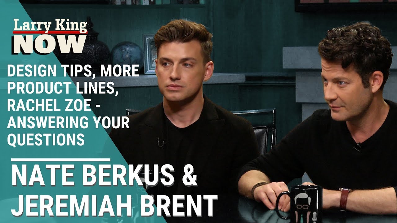 Design Tips, More Product Lines, Rachel Zoe - Nate Berkus and Jeremiah Brent Answer Your Questions