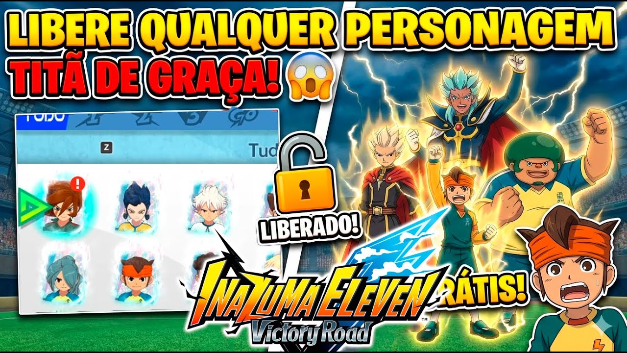 LIBERE QUALQUER PERSONAGEM TITÃ DE GRAÇA! 😱  Inazuma eleven victory road (DESATUALIZADO)