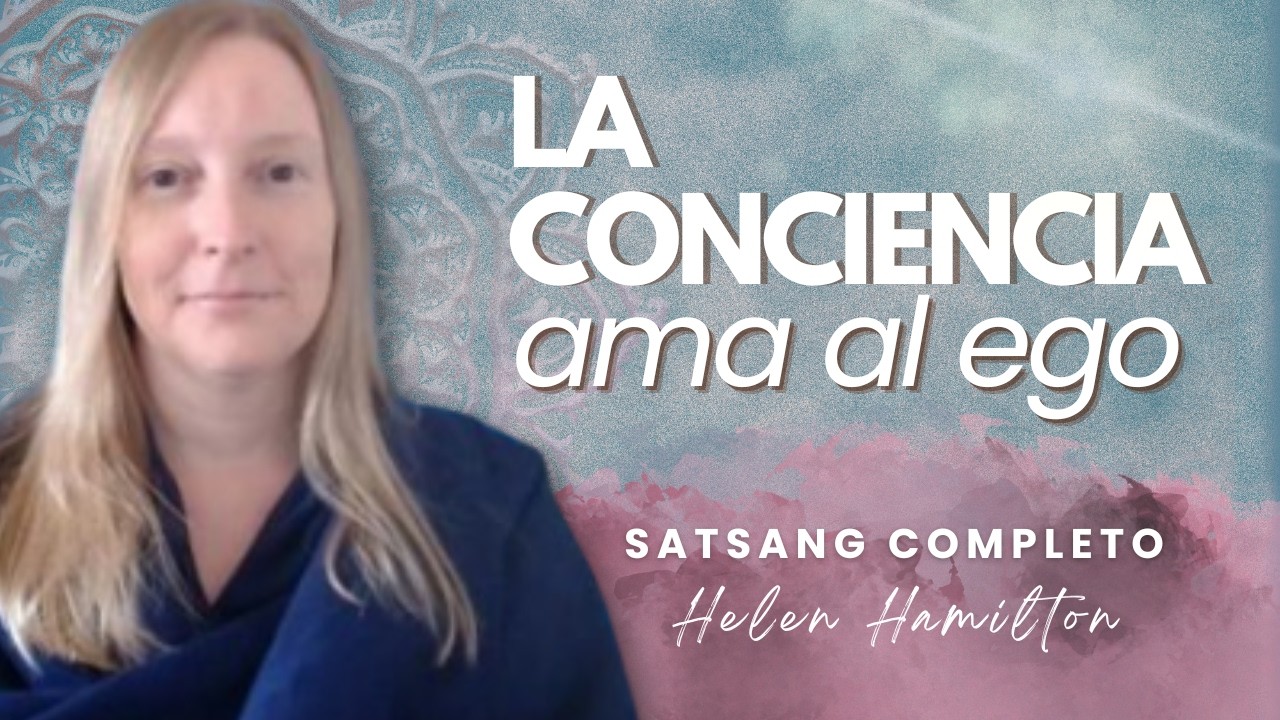La conciencia ama al ego