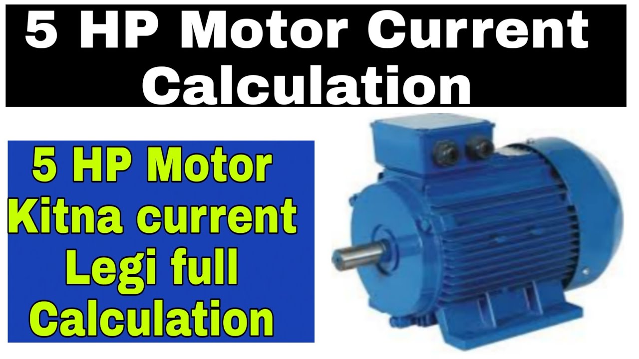 5 HP motor current calculation | Hp to Amps | Current calculation | YK Electrical