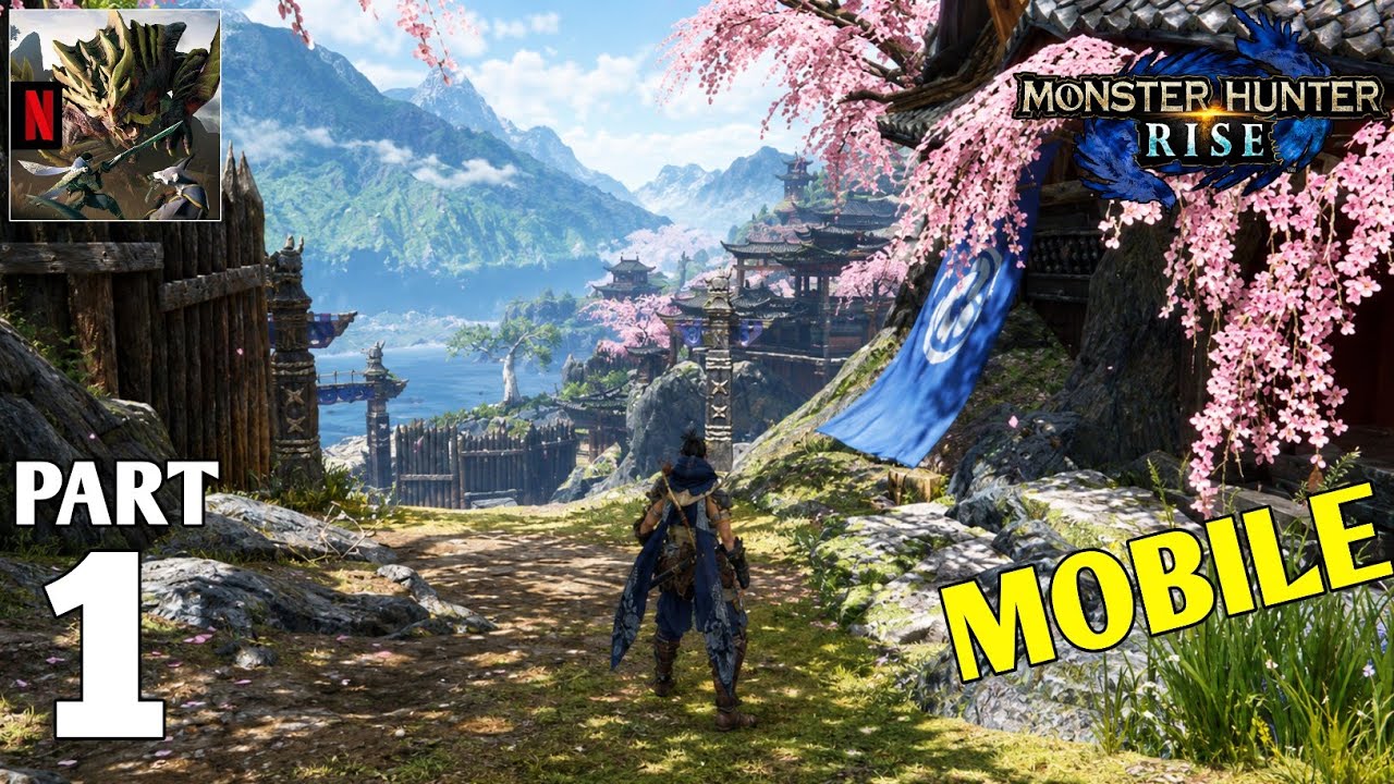 Monster Hunter Rise Mobile Gameplay Walkthrough Part 1 - No Commentary