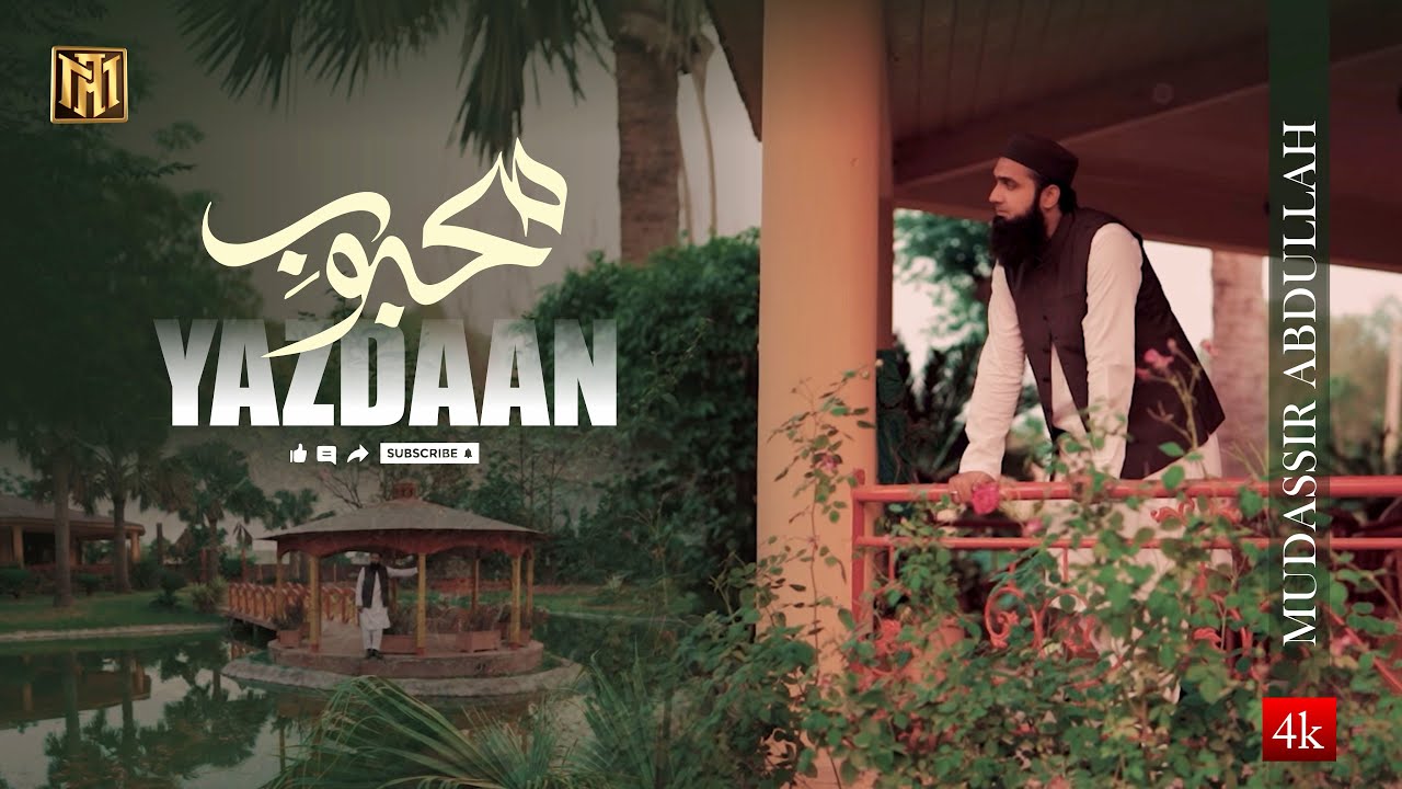Mehboob e Yazdaan Naat Medley | Mudassir Abdullah