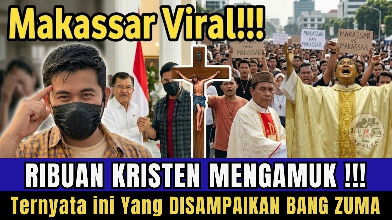 MAKASSAR GEMPAR‼️RIBUAN KRISTEN NGAMUK ~ Tak Terima Terhadap Pernyataan Bang ZUMA
