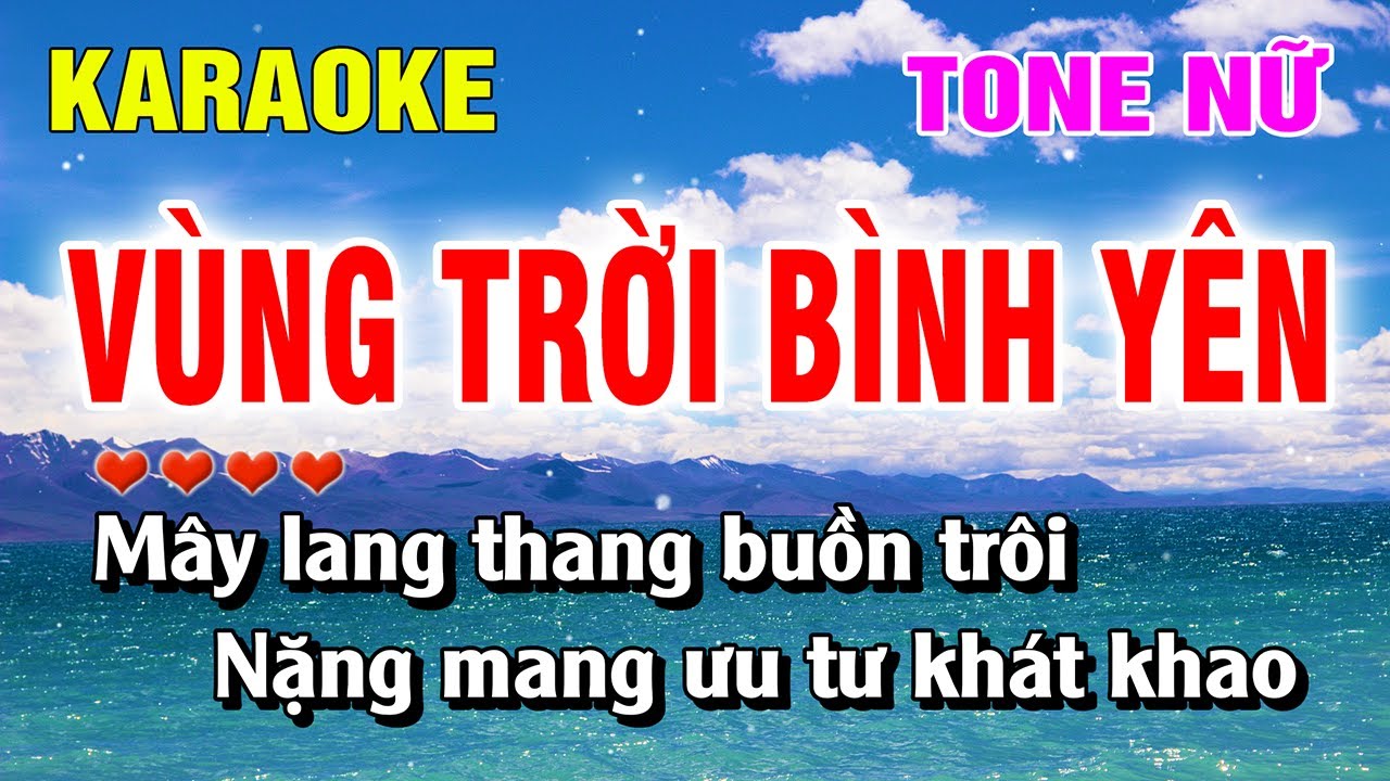 Karaoke Vùng Trời Bình Yên Tone Nữ Beat Mới Hay Nhất | Hoàng Luân