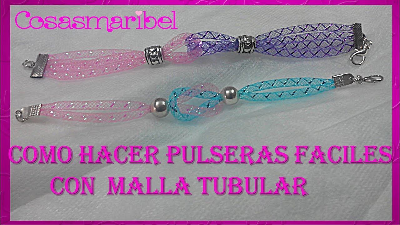 Como hacer pulseras fáciles con malla tubular hueca