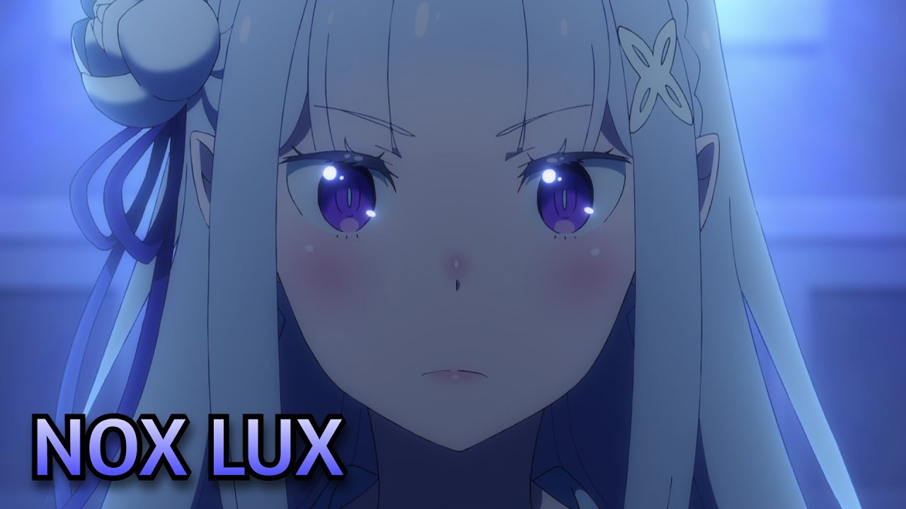 【Lyrics AMV】Re:Zero kara Hajimeru Isekai Seikatsu Season 3 ED Full『NOX LUX - MYTH & ROID』
