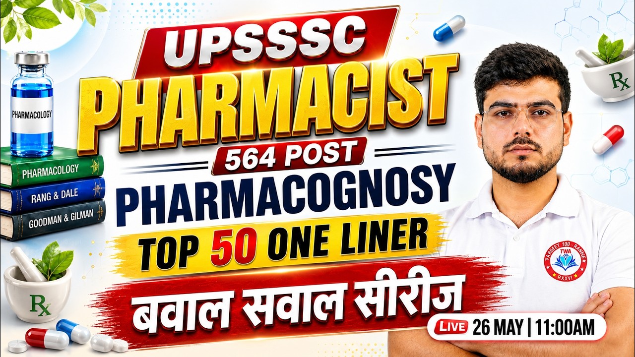 UPSSSC Pharmacist 2026 💊 | Pharmacognosy | Top 50 Questions | Pharmacist Practice Class |  Akash Sir